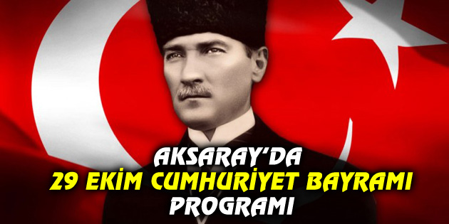29 Ekim Cumhuriyet Bayramı Kutlama Programı