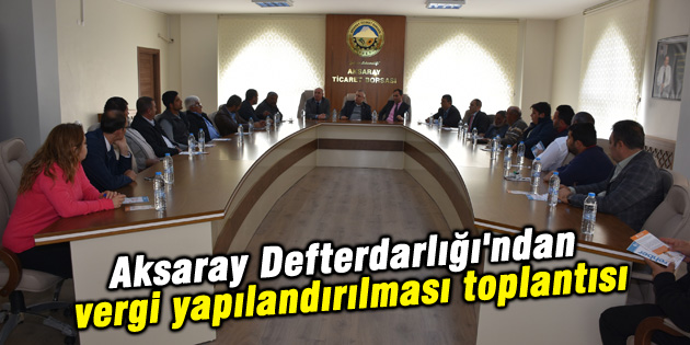 Vergi yapılandırılması toplantısı düzenlendi