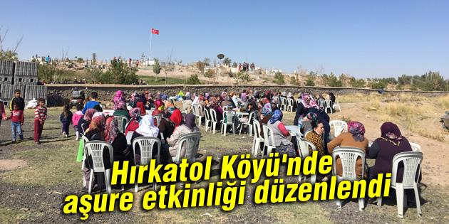 Hırkatol Köyü’nde aşure etkinliği düzenlendi
