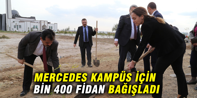 Mercedes, kampüs için bin 400 fidan bağışladı