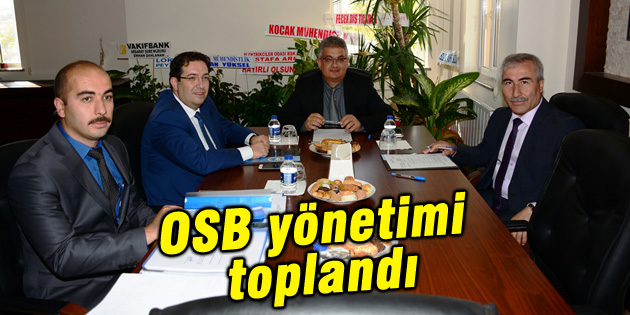 OSB Yönetim Kurulu Toplantısı yapıldı