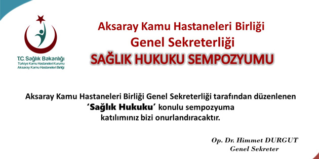 Sağlık Hukuku Sempozyumu düzenleniyor