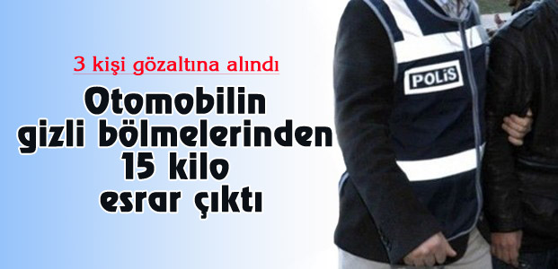 Otomobilin gizli bölmelerinden 15 kilo esrar çıktı