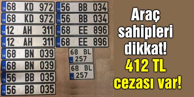 Araç sahipleri dikkat! 412 TL cezası var!