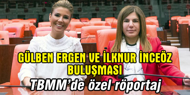Gülben Ergen ve İlknur İnceöz buluşması