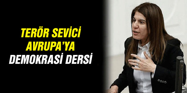 İlknur İnceöz’den Avrupa’ya demokrasi dersi