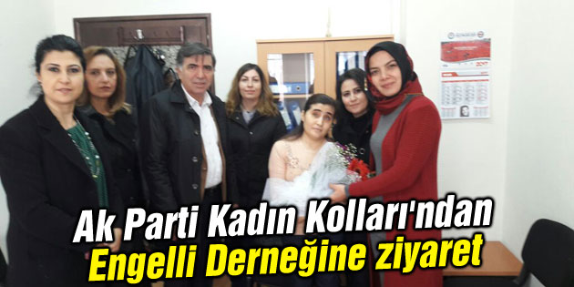 Ak Parti Kadın Kolları’ndan Engelli Derneğine ziyaret