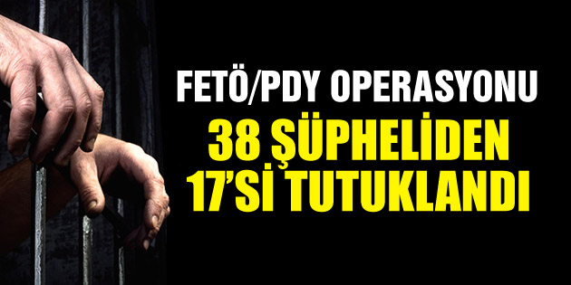 Aksaray Merkezli operasyonda 38 şüpheliden 17’si tutuklandı