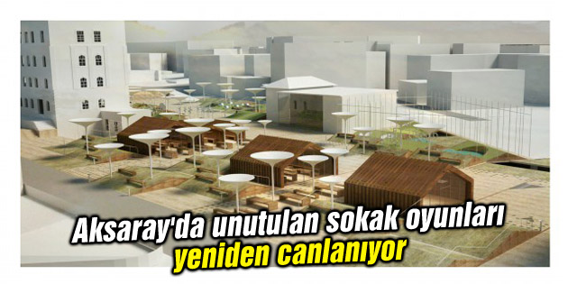 Aksaray’da unutulan sokak oyunları yeniden canlanıyor