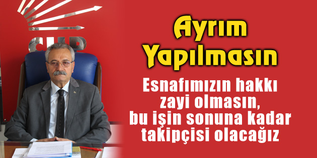 Toprak: KOSGEB kredisinde ayrım yapılmasın
