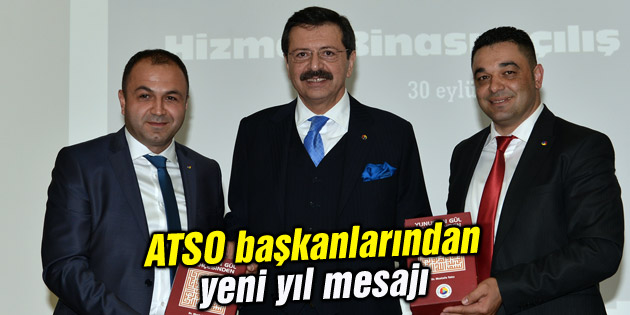 ATSO başkanlarından yeni yıl mesajı