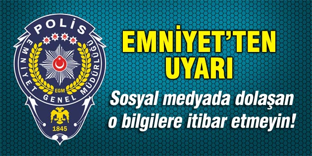 Aksaray Emniyeti’nden uyarı