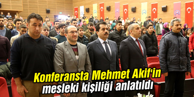 Mehmet Akif’in mesleki kişiliği anlatıldı