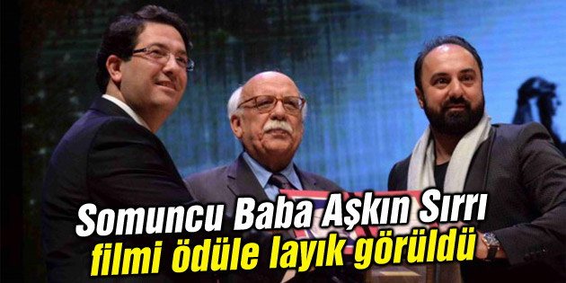 Somuncu Baba Aşkın Sırrı filmine ödül