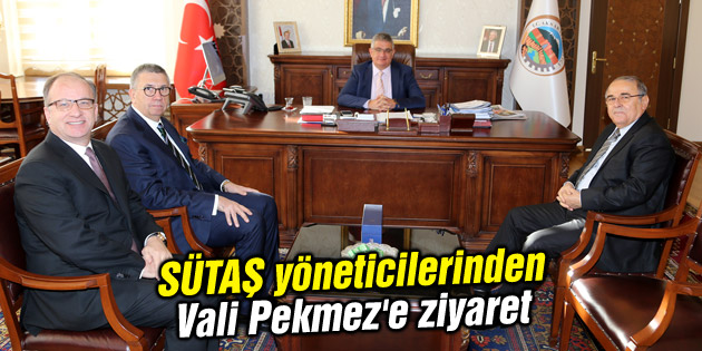 SÜTAŞ yöneticilerinden Vali Pekmez’e ziyaret