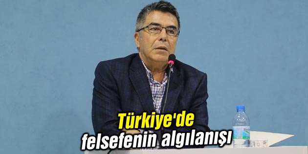 Türkiye’de felsefenin algılanışı