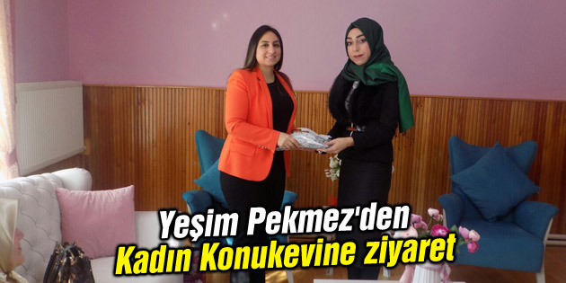 Vali Pekmez’in eşi Yeşim Pekmez’den Kadın Konukevine ziyaret