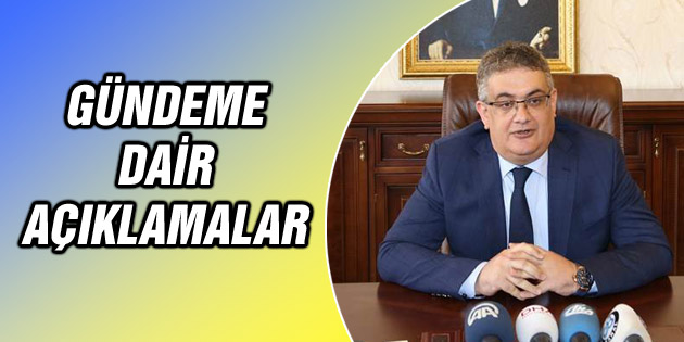 Vali Aykut Pekmez’den gündeme dair açıklamalar