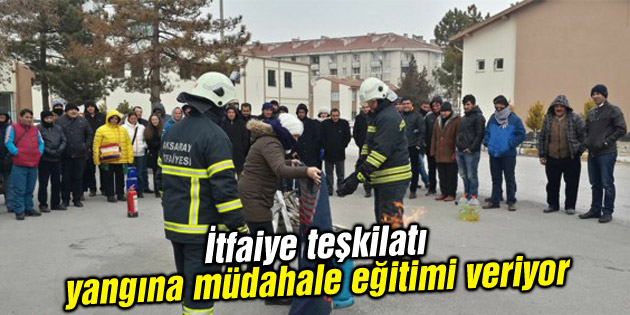 İtfaiye teşkilatı yangına müdahale eğitimi veriyor