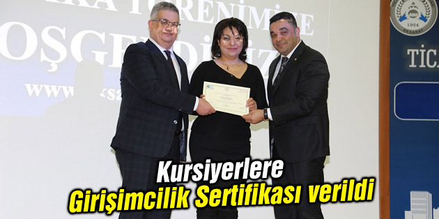 Kursiyerlere Girişimcilik Sertifikası verildi