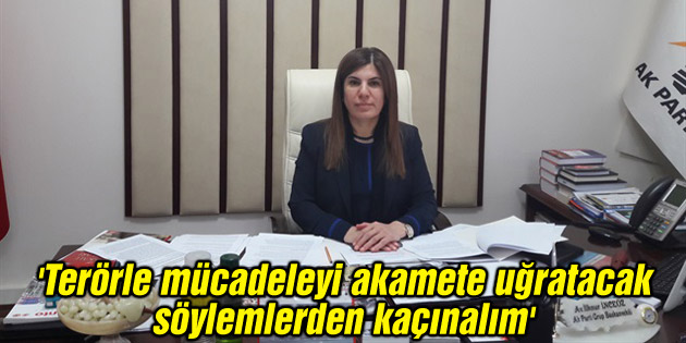 Terörle mücadeleye her kesim destek vermeli