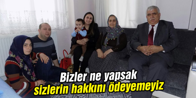 Yeşim Pekmez Şehit Ailelerini ziyaret etmeye devam ediyor