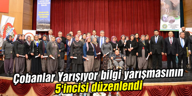 Çobanlar Yarışıyor bilgi yarışmasının 5’incisi düzenlendi