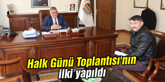Halk Günü Toplantısı’nın ilki yapıldı