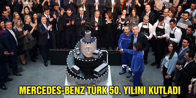 Mercedes-Benz Türk 50. yılını kutladı