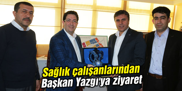 Sağlık çalışanlarından Başkan Yazgı’ya ziyaret