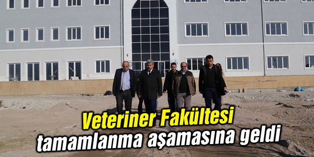 Veteriner Fakültesi tamamlanma aşamasına geldi