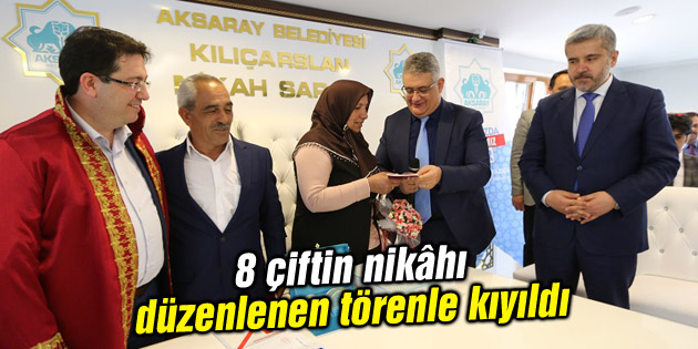 8 çiftin nikâhı düzenlenen törenle kıyıldı