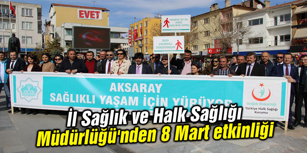 İl Sağlık ve Halk Sağlığı Müdürlüğü’nden 8 Mart etkinliği