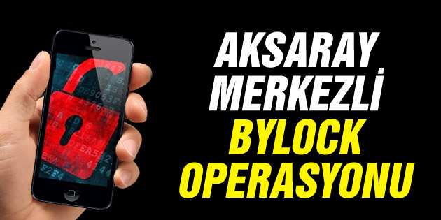 Aksaray Merkezli FETÖ operasyonu: 22 gözaltı