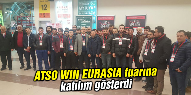 ATSO WIN EURASIA fuarına katılım gösterdi