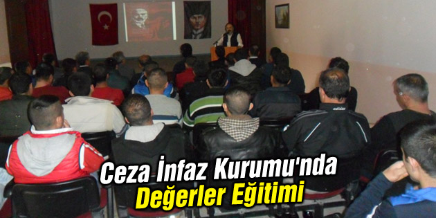Ceza İnfaz Kurumu’nda Değerler Eğitimi