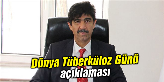 Dünya Tüberküloz Günü açıklaması