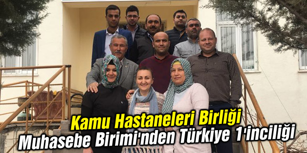 Kamu Hastaneleri Birliği Muhasebe Birimi’nden Türkiye 1’inciliği
