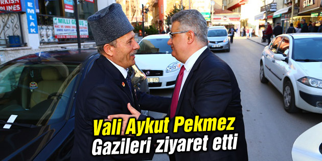 Vali Aykut Pekmez Gazileri ziyaret etti