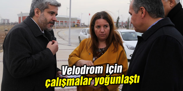 Velodrom için çalışmalar yoğunlaştı