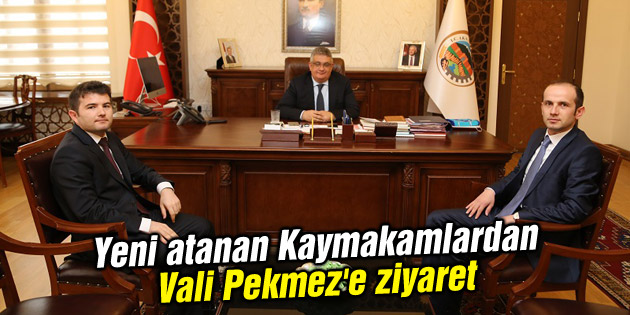 Yeni atanan Kaymakamlardan Vali Pekmez’e ziyaret