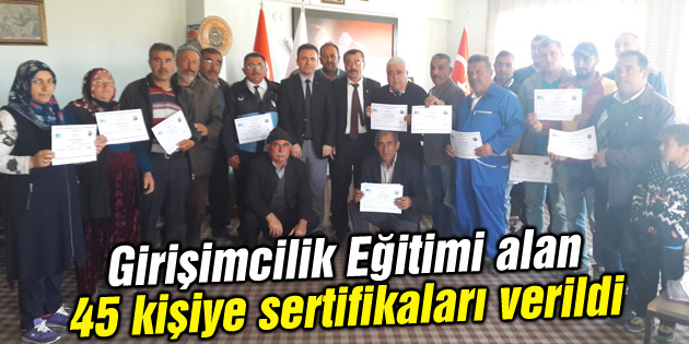 Uygulamalı Girişimcilik Eğitimi alan 45 kişiye sertifikaları verildi