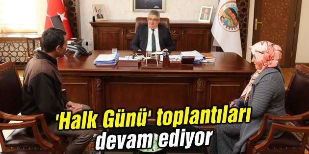 ‘Halk Günü’ toplantıları devam ediyor