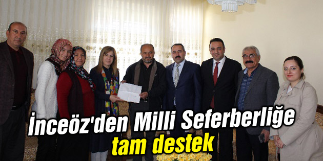 İnceöz’den Milli Seferberliğe tam destek