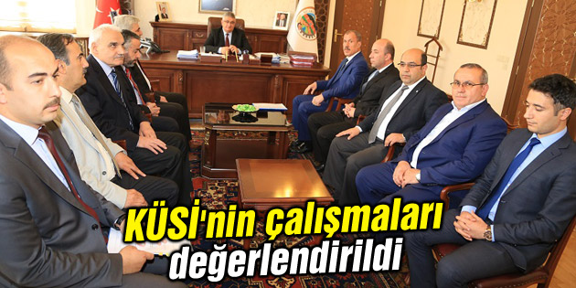 KÜSİ’nin çalışmaları değerlendirildi