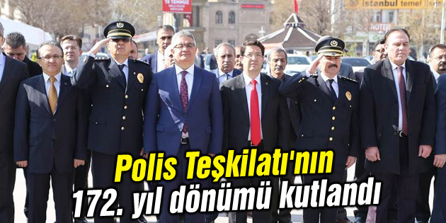 Polis Teşkilatı’nın 172. yıl dönümü kutlandı