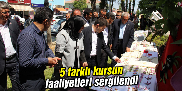 5 farklı kursun faaliyetleri sergilendi