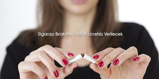 Sigarayı bırakma ilaçları ücretsiz verilecek