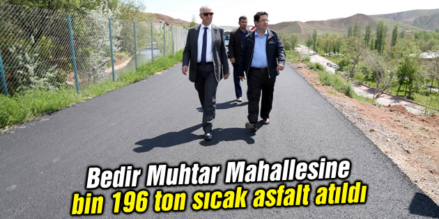 Bedir Muhtar Mahallesine bin 196 ton sıcak asfalt atıldı