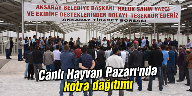 Canlı Hayvan Pazarı’nda kotra dağıtımı